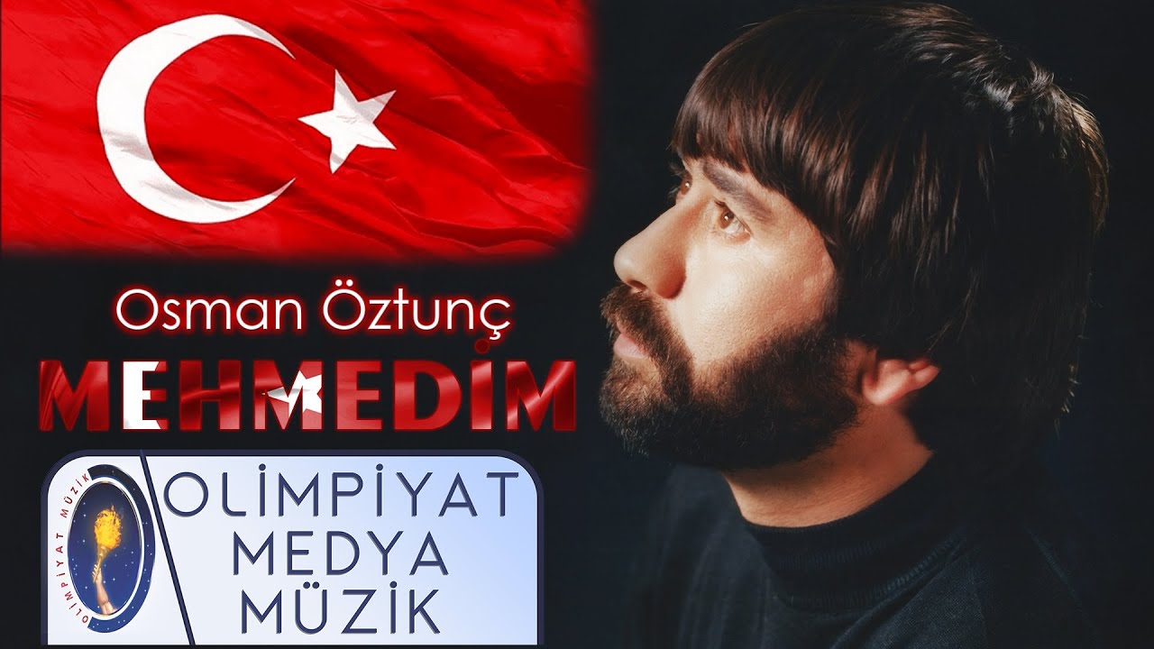 Osman ztun  Mehmedim Official Video