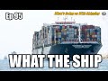 What the Ship (Ep95) Red Sea | Tanker, Bulk &amp; Container Sectors | Maritime Chokepoint | Shipbuilding