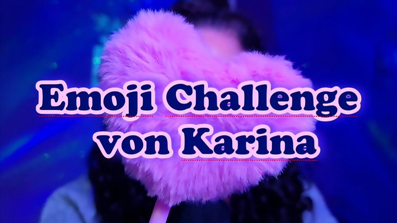 Emoji Challenge von @karina121178 mit Mouthsounds und Tapping #asmr #triggersforsleep #asmrdeutsch 