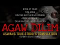 AGAW DILIM | Aswang True Stories Compilation | October 2022 | Part 2