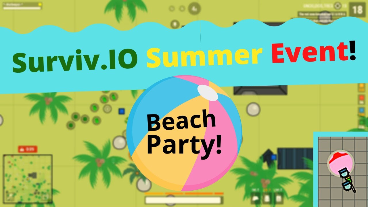 [New!] Surviv.IO Beach Party!!! I use water instead of bullets!