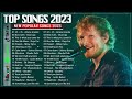 Top Hits 2023 | New Popular Songs 2023 | Best English Songs 2023 | Pop Songs 2023 | 2023 New Songs