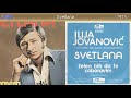 Ilija jovanovic  svetlana  audio 1975