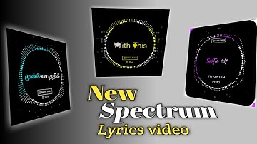 How to make Spectrum Lyrics WhatsApp status video in Kinemaster|Spectrum Lyrics video|Kinemaster