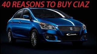 40 Reasons / Features To Buy  Ciaz (Nexa/Maruti Suzuki)