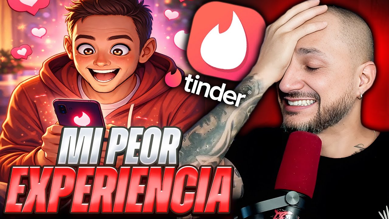 MI PEOR EXPERIENCIA USANDO TINDER | Muñe