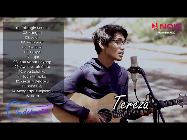 Tereza - Tak Ingin Sendiri - Kangen - Full Album Indokustik class=