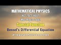 Bessel's Differential Equation l All important points in one video l SET/NET/HSST/MSC