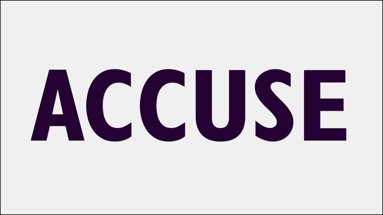 how-to-say-accuse-in-british-english-youtube