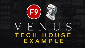 F9 Venus Racks for Ableton - Tech House example and Tutorial.