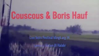 Couscous &amp; Boris Hauf