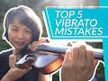 Top 5 Vibrato Mistakes | Violin Vibrato Tutorial | Violin Vibrato Tips