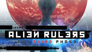 Alien Rulers - The Third Phase (Full Movie)