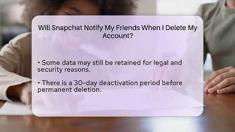 Will Snapchat Notify My Friends When I Delete My Account? - Everyday-Networking