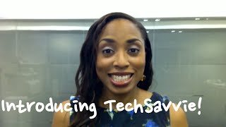 Introducing TechSavvie!