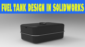 Fuel Tank Design using Solidworks | Solidworks Practice Tutorials