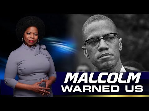 Malcolm X Warned