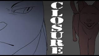 Closure - Open YCH