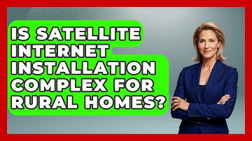 Is Satellite Internet Installation Complex For Rural Homes? - Space Tech Insider