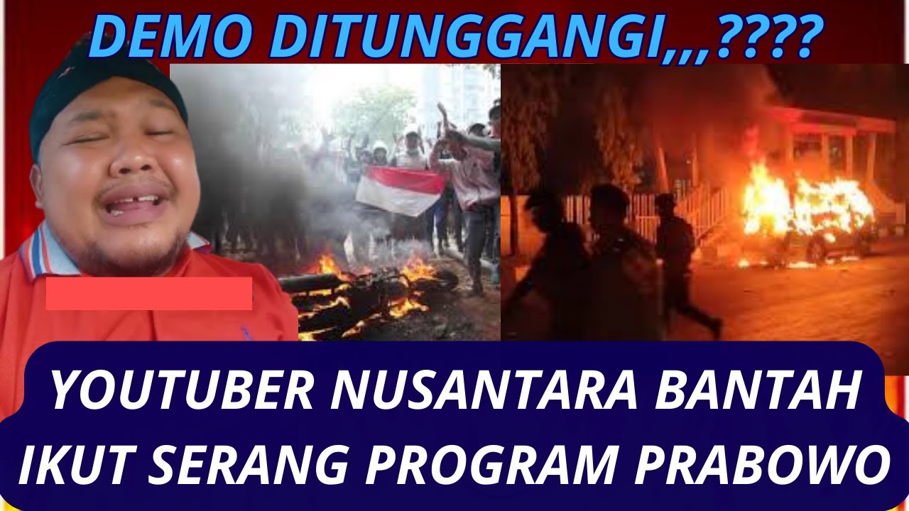 BLUNDER,,!!! TIDAK TERIMA DI SEBUT PROVOKASI AKSI DEMO, INI KLARIFIKASI YOUTUBER NUSANTARA 