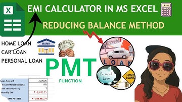 "PMT FUNCTION in MS Excel | EMI calculator | Reducing Balance Method"