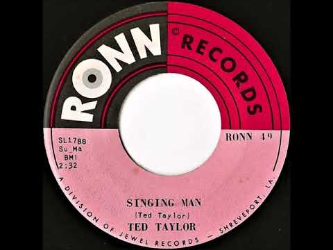 Ted Taylor- Singing Man