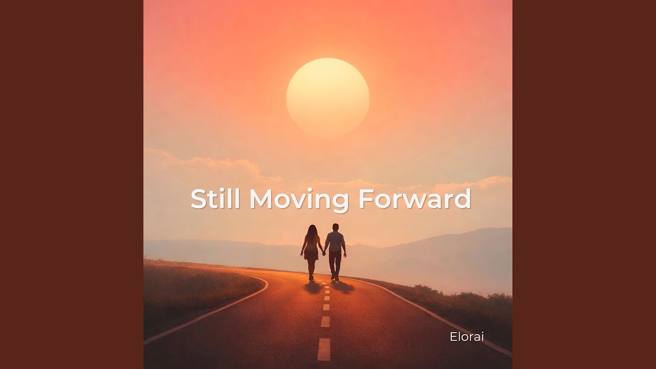 Still Moving Forward