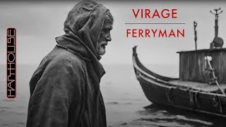 Virage - Ferryman (Harthouse)