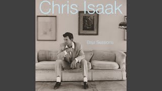 Video thumbnail of "Chris Isaak - South Of The Border (Down Mexico Way)"
