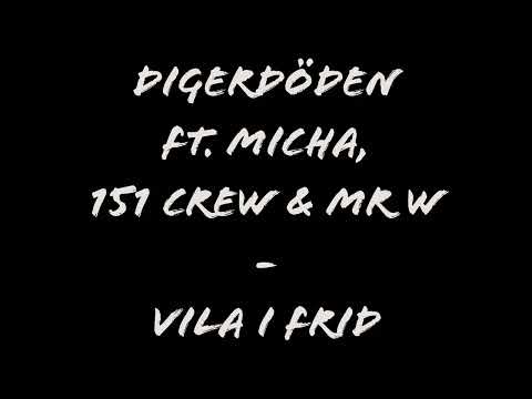 Digerdöden ft. Micha,