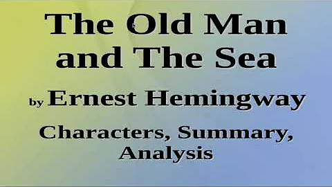 The Old Man and the Sea by Ernest Hemingway | Characters, Summary, Analysis - DayDayNews