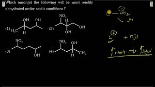 Which Amongst The Following Will Be Most Readily Dehydrated Under Acidic Conditions?