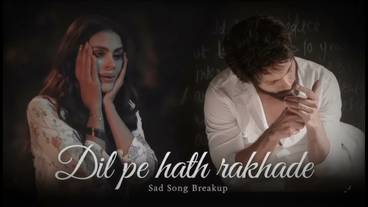 Dil Pe Rakhade Hath (  Sad Song 😭💔) 18 Dec 2025 Best Sad Song ✨ Dil ko Chu Jane Wala Song