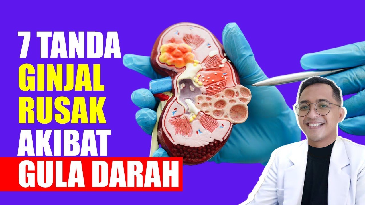 7 Tanda Ginjal Anda Mulai Rusak Akibat Diabetes. Waspada! Ayo Cegah Cuci Darah