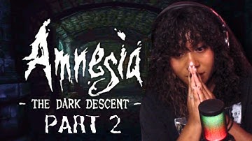 I HATE THE DARK | Amnesia The Dark Decent [Pt 2]