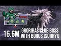 Groribas Club Boss 16.6mil run - OPM The Strongest