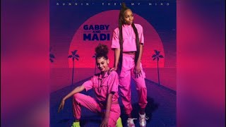 Gabby and Madi - Runnin’ Through My Mind Lyrics
