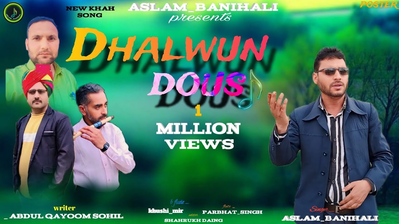 DHALWUN DUS NEW KHAH SONG={ ASLAM BANIHALI=} FLUTE PARBHAT SINGH#TERNDINGSONG2024