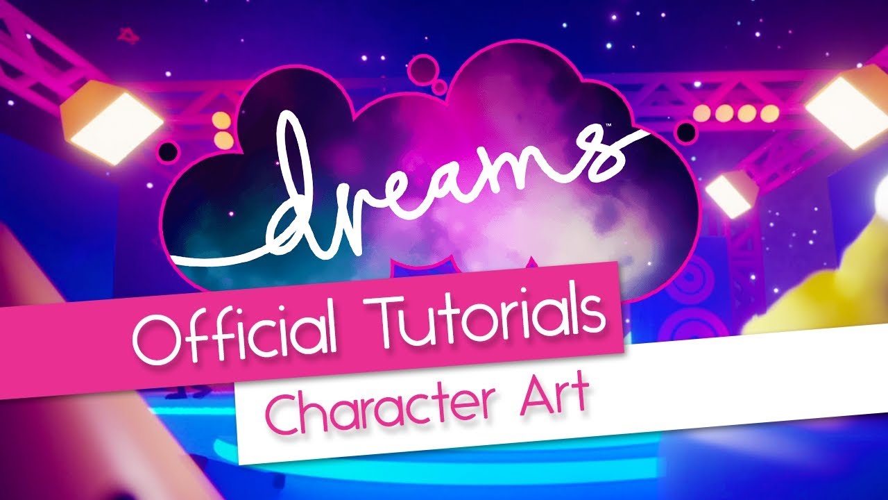 Character Creation - Puppet Art - Official Mm Tutorial - Dreams PS4