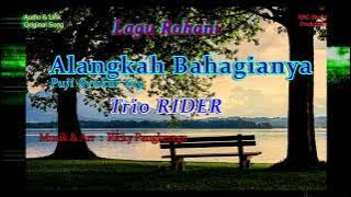 Alangkah Bahagianya  Trio RIDER