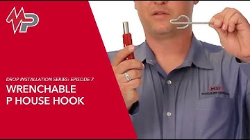 Drop Installation Episode 7: Wrenchable P House Hook | MacLean Network Solutions