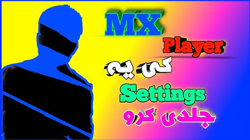 Mx player settings you must know in 2022, Mx player new update2022
