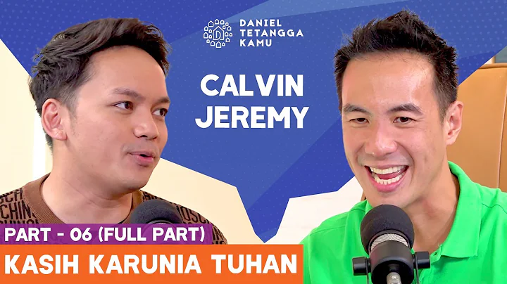 Kasih Sayang Tuhan Dalam Kehidupan Calvin Jeremy -...