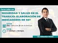 SEGURIDAD Y SALUD EN EL TRABAJO: ELABORACIÓN DE INDICADORES DE SST | CURSO GRATUITO Y COMPLETO