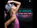 DJ Jurgen - Crazy Sexy Cool