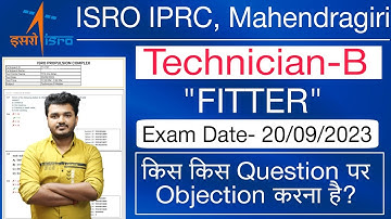 ISRO IPRC Fitter Answer Key 2023 Objection Questions | Isro IPRC Fitter Official Question Paper 2023