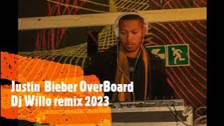 Justin Bieber_ Overboard (DjWillo Remix) 2023