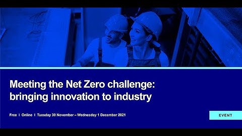 Meeting the Net Zero challenge - Day One: Panel discussion