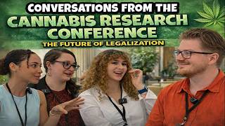 Cannabis Research Conference | What Happens Next? Cannabis Experts on the Future of Legalization