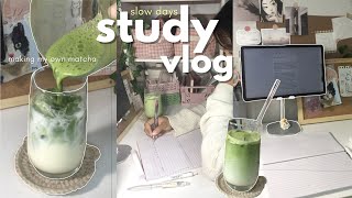 study vlog 🖇 slow days, making my own matcha, doing tasks, tired and burned out :'(